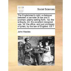  The Englishmans right a dialogue between a barrister at 