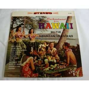  The Hawaiian Islanders   Enchantment from Hawaii Music