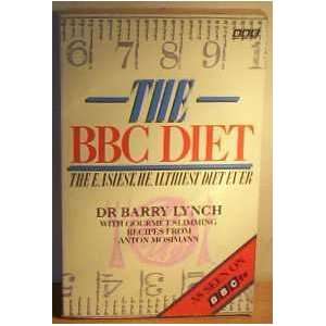  The Bbc Diet The Easiest, Healthiest Diet Ever 