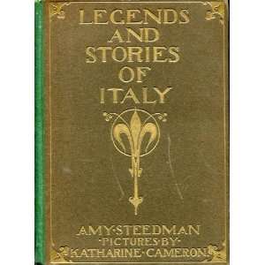  Legends and stories of Italy for children Amy Steedman 