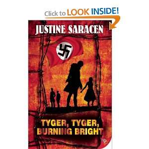  Tyger, Tyger, Burning Bright (9781602826526) Justine 