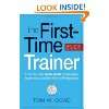 The First Time Trainer A Step by Step Quick Guide …