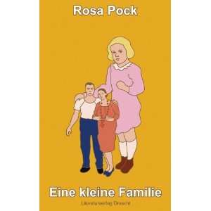  Eine kleine Familie. (9783854206606) Rosa Pock Books