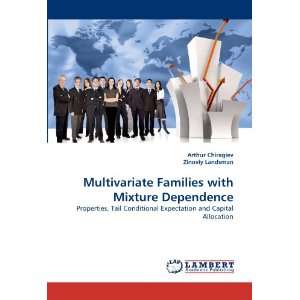  Multivariate Families with Mixture Dependence Properties 