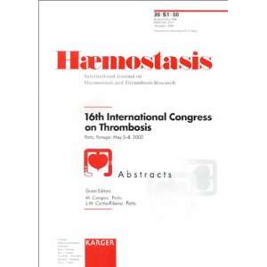 16th International Congress on Thrombosis Porto, Portugal, May 5 8 