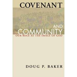    Our Role as the Image of God (9781556352034) Doug P. Baker Books