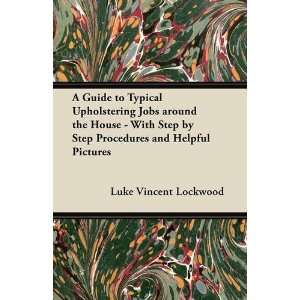   and Helpful Pictures (9781447443698) Luke Vincent Lockwood Books