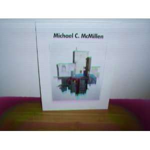  Michael C. McMillen His Constructions Essays By Phyllis 