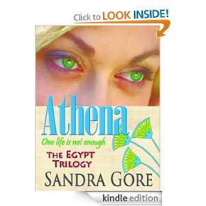 Athena   One life is not enough (The Egypt Trilogy) Sandra Gore 