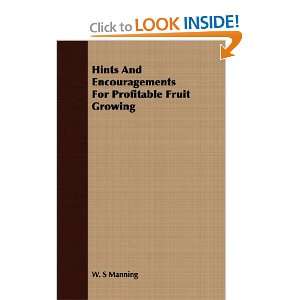  Hints And Encouragements For Profitable Fruit Growing 