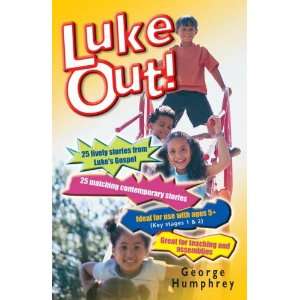  Luke Out (9781854246783) George Humphrey Books