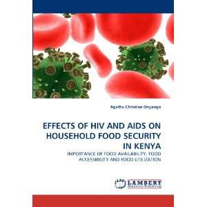  EFFECTS OF HIV AND AIDS ON HOUSEHOLD FOOD SECURITY IN KENYA 