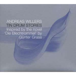  Tin Drum Stories Andreas Willers Music