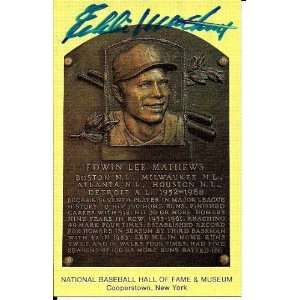  Eddie Mathews Autographed/Hand Signed Hall Of Fame Gold 