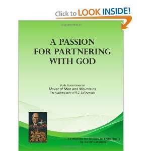  A Passion for Partnering with God Study Guide based on 