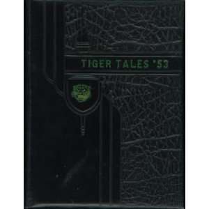  Tiger Tales   1953   Lancaster High School, Lancaster, Dallas 