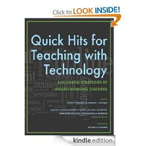 Quick Hits for Teaching with Technology: Successful Strategies by 