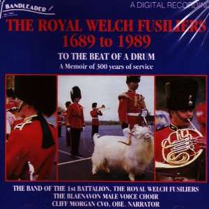  To the Beat of a Drum Royal Welsh Fusiliers Music
