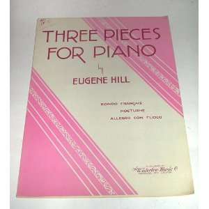   ; Allegro Con Fuoco (Sheet music): Eugene Hill:  Books