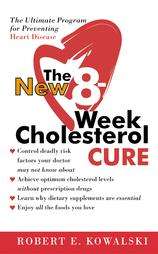The New 8 Week Cholesterol Cure  