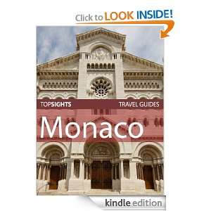 Top Sights Travel Guide: Monaco (Top Sights Travel Guides): Top Sights 