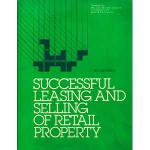  Successful leasing and selling of retail property 