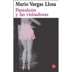  Pantaleon y Las Visitadoras (Spanish Edition 