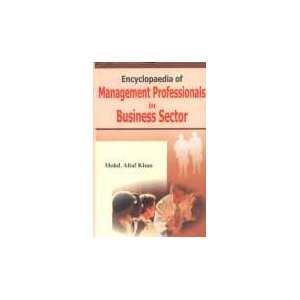  Encyclopaedia of Management Professionals in Business 