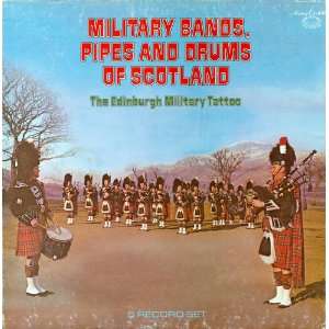   , Pipes and Drums of Scotland The Edinburgh Military Tattoo Music