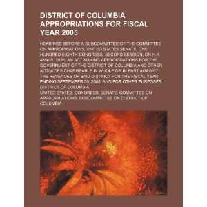  District of Columbia appropriations for fiscal year 2005 