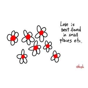  Love is Best Found by gapingvoid Hugh MacLeod   Sports 
