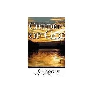  Children of God (9781451265835) Gregory McCutchen Books