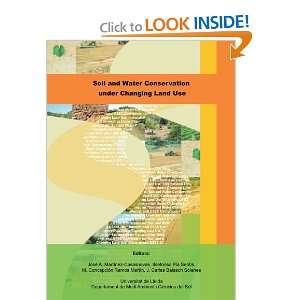  Soil and Water Conservation under Changing Land Us 
