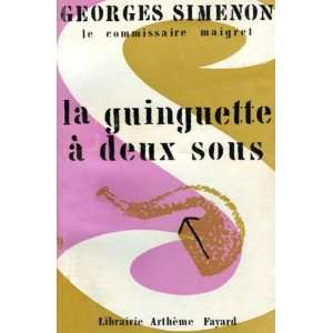  La Guinguette A Deux Sous: G Simenon: Books