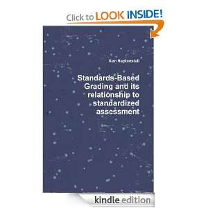 Standards Based Grading and its relationship to standardized 
