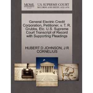  General Electric Credit Corporation, Petitioner, v. T. R 