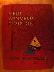   ARMORED DIVISION YEARBOOK CAMP CHAFFEE AR ARKANSAS MILITARY TRAINING