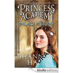 Princess Academy Palace of Stone Shannon Hale  Kindle 