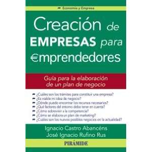  Creacion de empresas para emprendedores / Entrepreneurship 