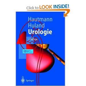 Urologie (Springer Lehrbuch) (German Edition) (9783540674078): Richard 