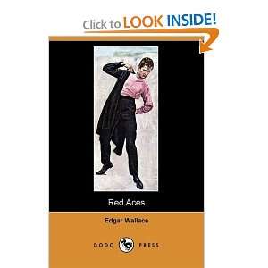  Red Aces (Dodo Press) (9781406573060) Edgar Wallace 