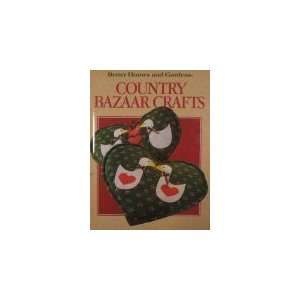  Country Bazaar Crafts (9780696015601) Better Homes And 