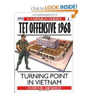  Tet Offensive 1968 Turning Point in Vietnam (Campaign 