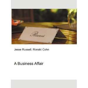  A Business Affair Ronald Cohn Jesse Russell Books
