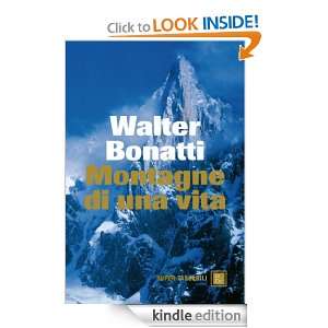 Montagne di una vita (Super Nani) (Italian Edition) Walter Bonatti 
