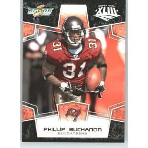 Bowl XLIII Black Border # 309 Phillip Buchanon   Tampa Bay Buccaneers 