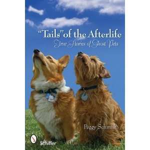  Tails of the Afterlife: True Stories of Ghost Pets 