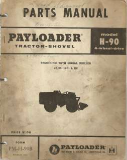 Payloader Model H 90 4 Wheel Drive Tractor Shovel Parts Manual  