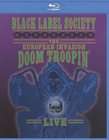     The European Invasion Doom Troopin Live (Blu ray Disc, 2010
