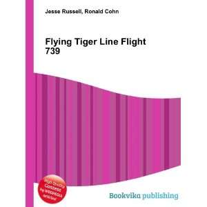  Flying Tiger Line Flight 739 Ronald Cohn Jesse Russell 